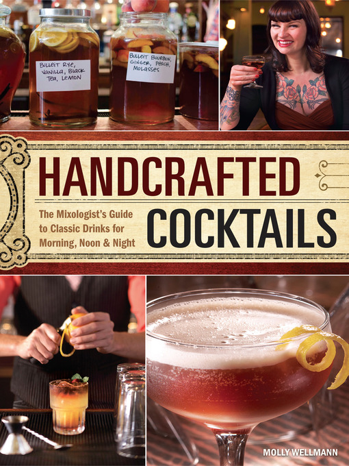Title details for Handcrafted Cocktails by Molly Wellmann - Available